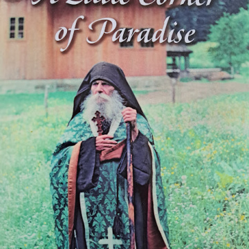  Little Corner of Paradise - The Life and Teachings of Elder Paisius of Sihla