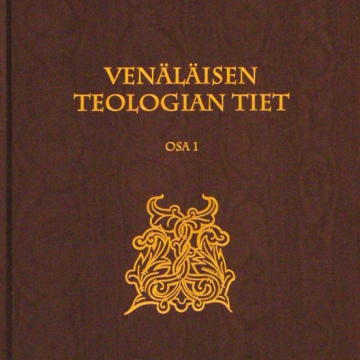 Venäläisen teologian tiet - osa 1