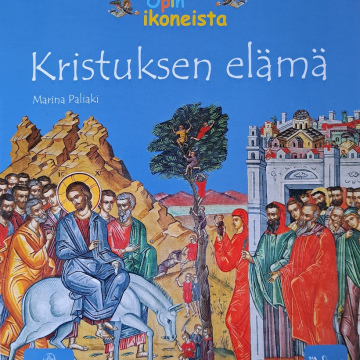 Kristuksen elämä - Opin ikoneista